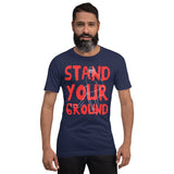 My Crease! - Stand Your Ground Unisex t-shirt